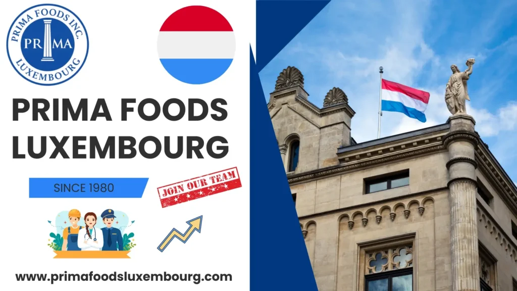 prima foods luxembourg jobs